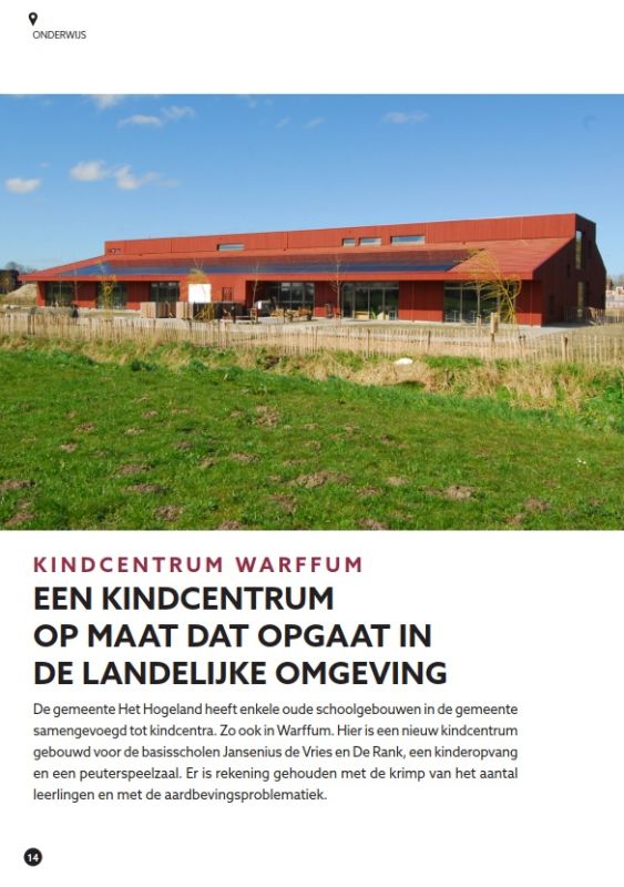 "Kindcentrum Warffum, een kindcentrum op maat dat opgaat in de  landelijke omgeving"